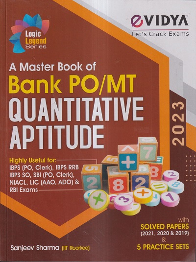 A MASTER BOOK OF BANK PO/MT QUANTITATIVE APTITUDE (WITH SOLVED PAPERS & 5 PRACTICE SETS) 2023 | SANJEEV SHARMA | VIDYA