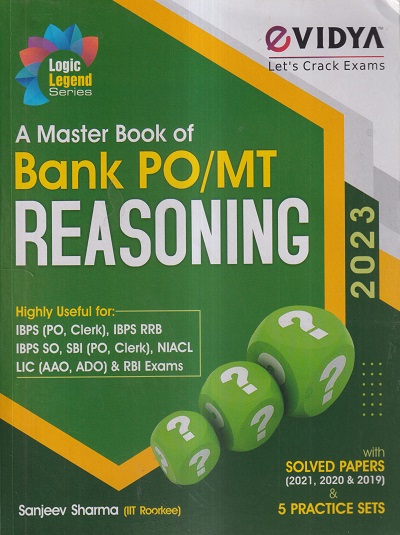 A MASTER BOOK OF BANK PO/MT REASONING (WITH SOLVED PAPERS & 5 PRACTICE SETS) 2023 | SANJEEV SHARMA | VIDYA