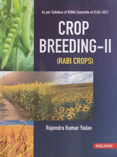 CROP BREEDING- II (RABI CROPS) | RAJENDRA KUMAR YADAV | KALYANI PUBLISHERS