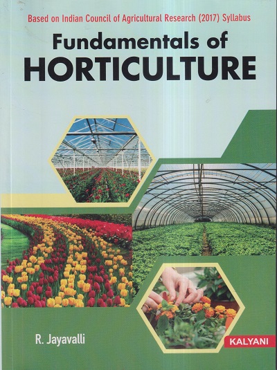 FUNDAMENTALS OF HORTICULTURE | R. JAYAVALLI | KALYANI PUBLISHERS