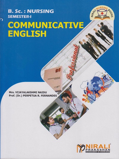 COMMUNICATIVE ENGLISH (B.Sc. Nursing : Semester 1)