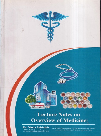 LECTURE NOTES ON OVERVIEW OF MEDICINE | DR. VINAY SABHAHIT | NATIONAL BOOK DEPOT