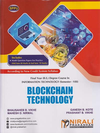BLOCKCHAIN TECHNOLOGY (Final Year (B.E.) Degree Course In Information Technology - Semester 8 - SPPU)