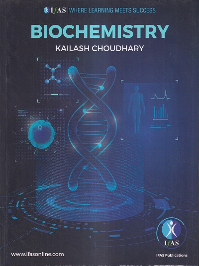BIOCHEMISTRY | KAILASH CHOUDHARY | IFAS PUBLICATIONS