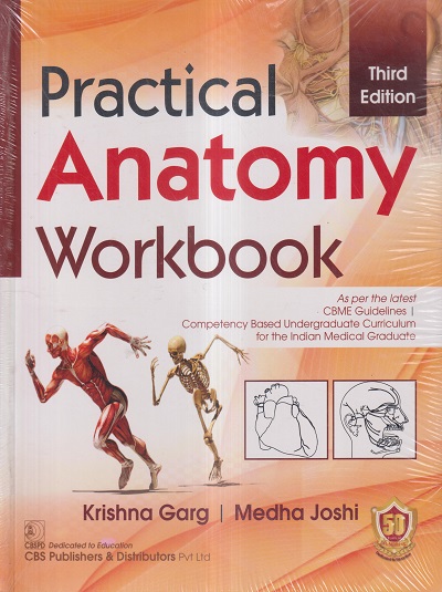 PRACTICAL ANATOMY WORKBOOK | KRISHNA GARG, MEDHA JOSHI | CBS