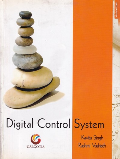 DIGITAL CONTROL SYSTEM | KAVITA SINGH , RASHMI VASHISTH | Galgotia