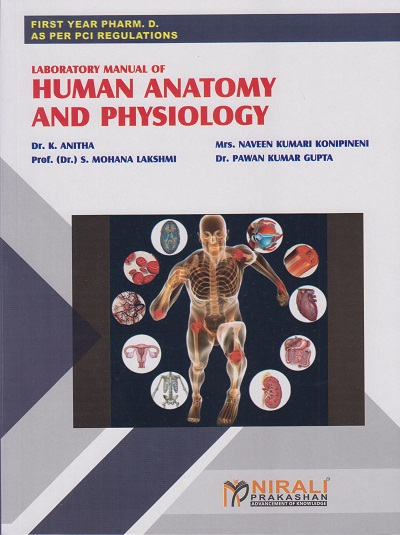 HUMAN ANATOMY AND PHYSIOLOGY (First Year D. Pharm. As Per Pci Education Regulations)