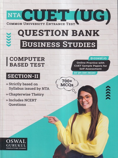NTA CUET (UG) (COMMON UNIVERSITY ENTRANCE TEST) QUESTION BANK (CBT SECTION-II) 2023 BUSINESS STUDIES | OSWAL GURUKUL PUBLICATIONS