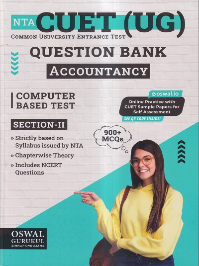 NTA CUET (UG) (COMMON UNIVERSITY ENTRANCE TEST) QUESTION BANK (CBT SECTION-II) 2023 ACCOUNTANCY | OSWAL GURUKUL PUBLICATIONS
