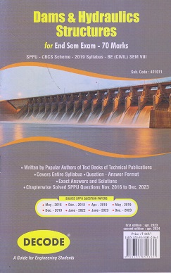 DECODE DAMS & HYDRAULICS STRUCTURES (CIVIL ENGG. SEM 8) SPPU | TECHNICAL PUBLICATIONS