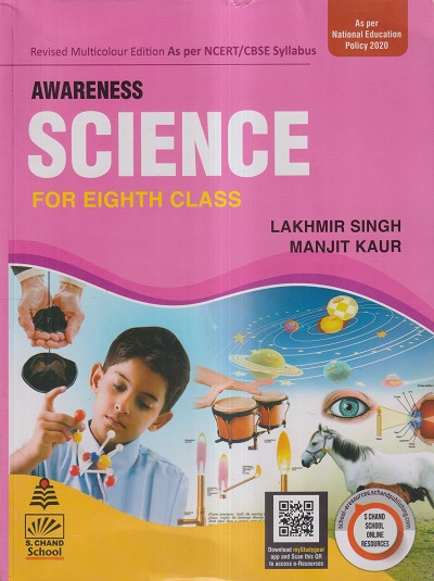 AWARNESS SCIENCE FOR EIGHT CLASS | LAKHMIR SINGH, MANJIT KAUR | S.CHAND
