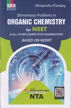 ELEMENTARY PROBLEMS IN ORGANIC CHEMISTRY For NEET | HIMANSHU PANDEY | G.R. Bathla & Sons