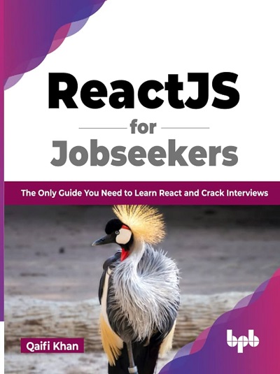 ReactJS FOR JOBSEEKERS | QAIFI KHAN | BPB
