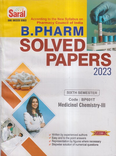 MEDICINAL CHEMISTRY- III SOLVED PAPERS 2023 (B. PHARM SEM 6) | AJAY KUMAR YADAV, AMIT KUMAR | GYAN PUBLICATIONS