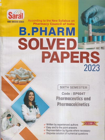 PHARMACEUTICS AND PHARMACOKINETICS SOLVED PAPERS 2023 (B. PHARM SEM 6) | PROF.DR. SUNIL MISTRI, PROF. DR. MITHILESH DWIVEDEE | GYAN PUBLICATIONS