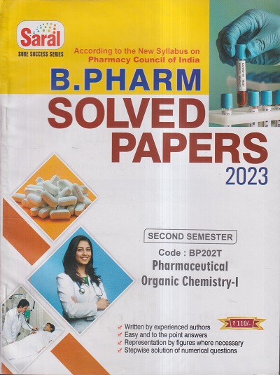 PHARMACEUTICAL ORGANIC CHEMISTRY- I SOLVED PAPERS 2023 (B. PHARM SEM 2) | AJAY KUMAR YADAV, AMIT KUMAR | GYAN PUBLICATIONS
