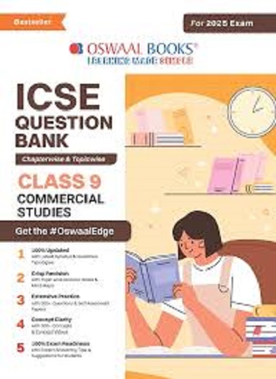 ICSE QUESTION BANK Class- 9 COMMERCIAL STUDIES 2025 | OSWAAL BOOKS