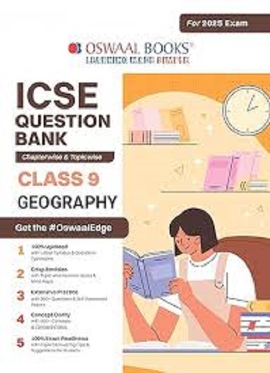 ICSE QUESTION BANK Class- 9 GEOGRAPHY 2025 | OSWAAL BOOKS