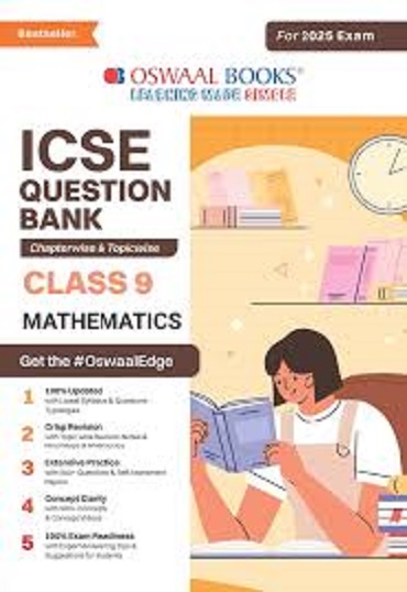ICSE QUESTION BANK Class- 9 MATHEMATICS 2025 | OSWAAL BOOKS