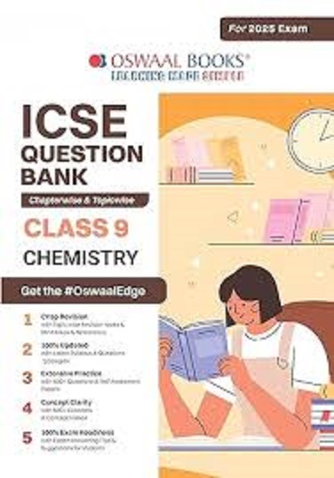 ICSE QUESTION BANK Class- 9 CHEMISTRY 2025 | OSWAAL BOOKS