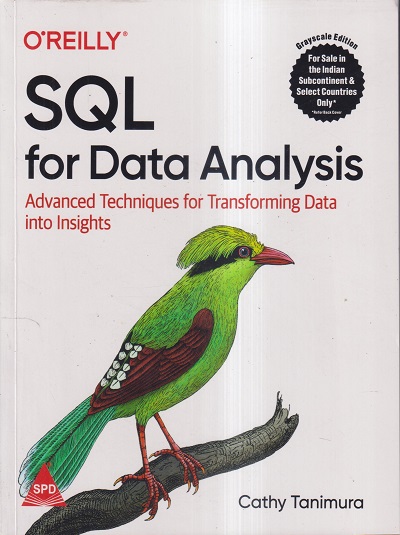 OREILLY SQL FOR DATA ANALYSIS | CATHY TANIMURA | Shroff Publishers And Distributors (SPD)