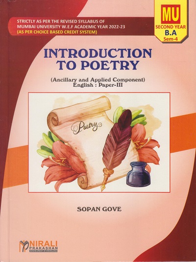 INTRODUCTION TO POETRY (Ancillary and Applied Component) English : Paper-III (Second Year B.A. Semester - 4 [MU])
