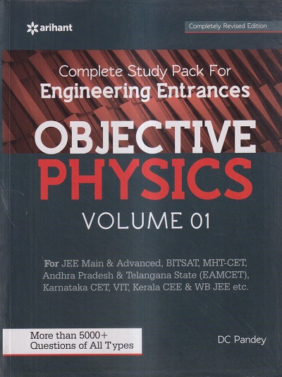 COMPLETE STUDY PACK FOR ENGINEERING ENTRANCES OBJECTIVE PHYSICS Vol. 01 | DC PANDEY | Arihant Publications