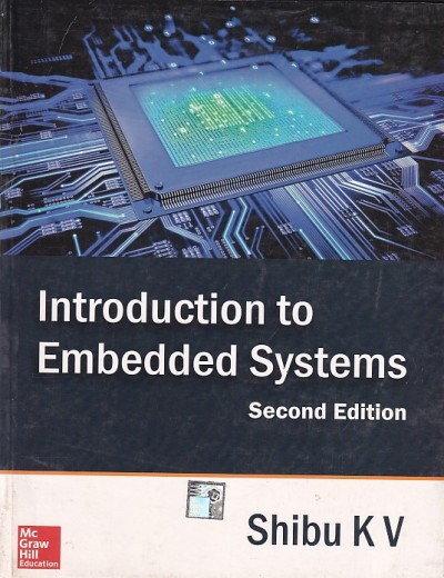 INTRODUCTION TO EMBEDDED SYSTEMS | SHIBU K.V. | McGraw Hill