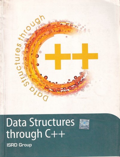 DATA STRUCTURES THROUGH C++ | ISRD GROUP | McGraw Hill