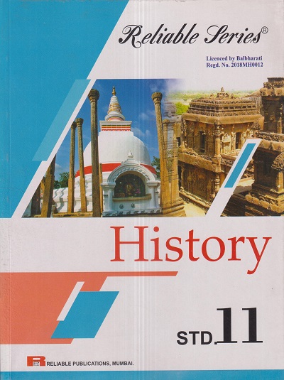 Reliable Series HISTORY Std. 11th | Reliable Publications