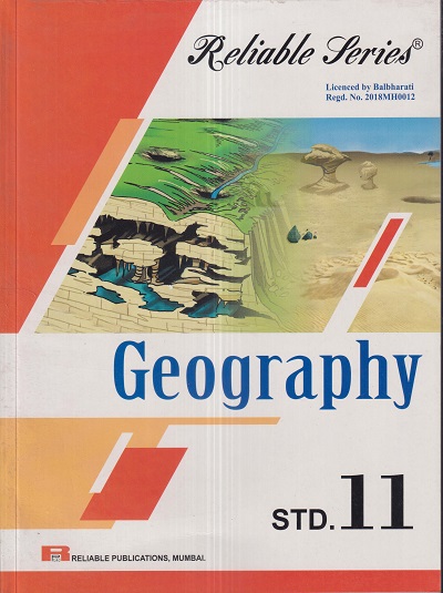 Reliable Series GEOGRAPHY Std. 11th | Reliable Publications