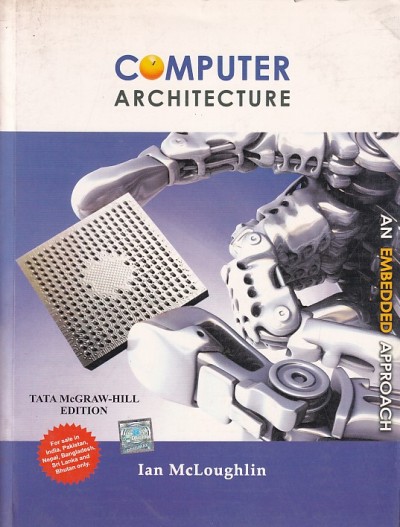 COMPUTER ARCHITECTURE | IAN MCLOUGHLIN | McGraw Hill