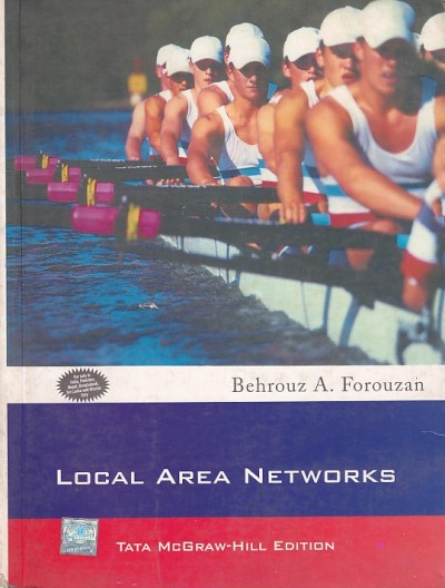 LOCAL AREA NETWORKS | BEHROUZ A. FOROUZAN | McGraw Hill