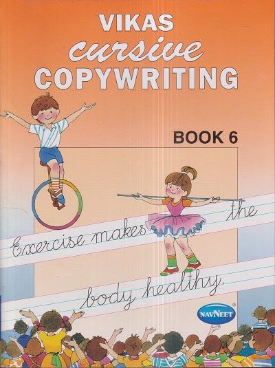 VIKAS CURSIVE COPYWRITING BOOK 6 | नवनीत एज्युकेशन (इंडिया) लि (Navneet Education India Ltd)