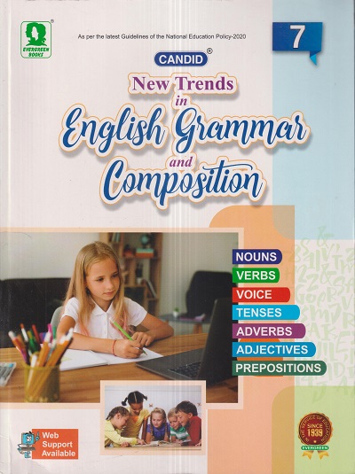New Trends In ENGLISH GRAMMAR AND COMPOSITION 7 | ऐवरग्रीन पब्लिकेशन्स (Evergreen Publications)