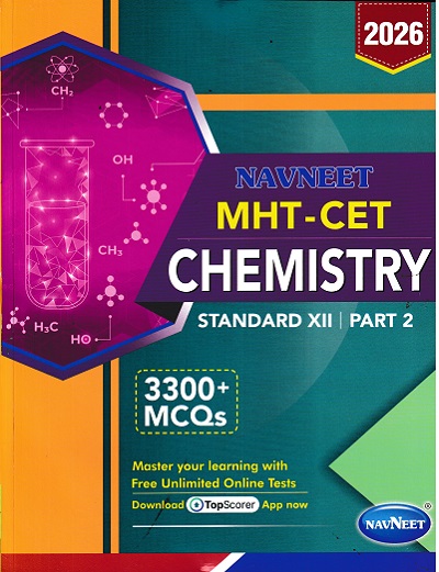 MHT-CET CHEMISTRY (PART 2) Std. XII / Std. 12 | नवनीत एज्युकेशन (इंडिया) लि (Navneet Education India Ltd)