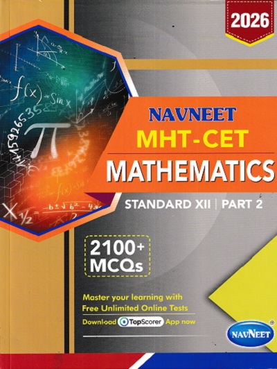 MHT-CET MATHEMATICS (PART 2) Std. XII / Std. 12 | नवनीत एज्युकेशन (इंडिया) लि (Navneet Education India Ltd)