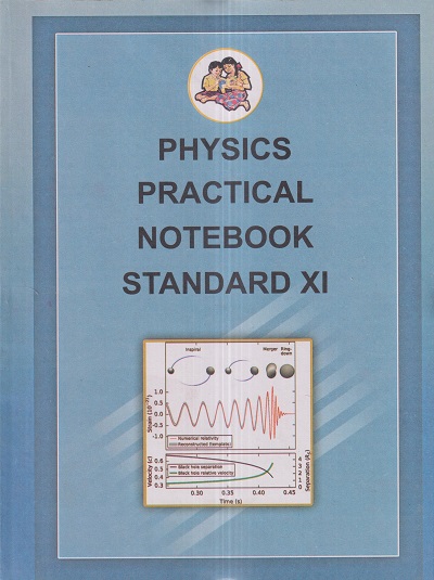 PHYSICS PRACTICAL NOTEBOOK Std. XI/Std. 11 | Maharashtra State Board