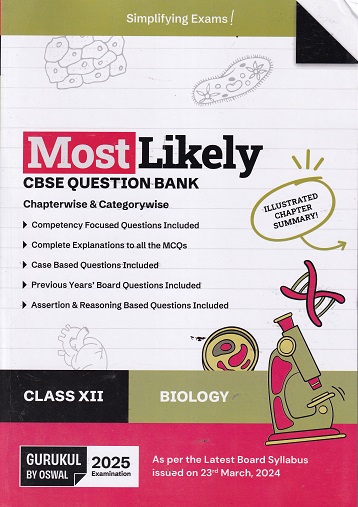 MOST LIKELY CBSE QUESTION BANK (Chapterwise & Categorywise) 2025 Class XII/Class 12th BIOLOGY | Oswal Gurukul