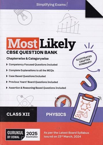 MOST LIKELY CBSE QUESTION BANK (Chapterwise & Categorywise) 2024 Class XII/Class 12th PHYSICS | Oswal Gurukul