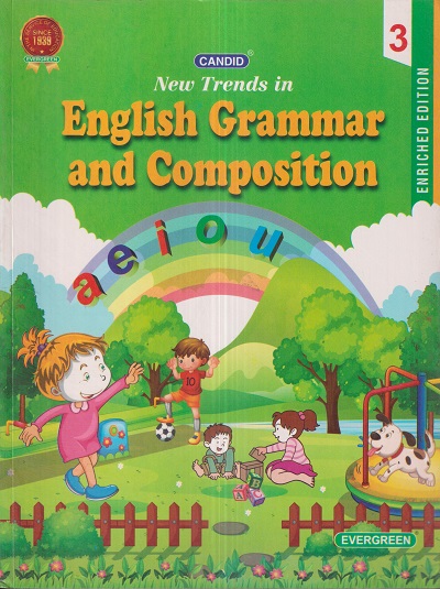 New Trends In ENGLISH GRAMMAR AND COMPOSITION 3 | ऐवरग्रीन पब्लिकेशन्स (Evergreen Publications)