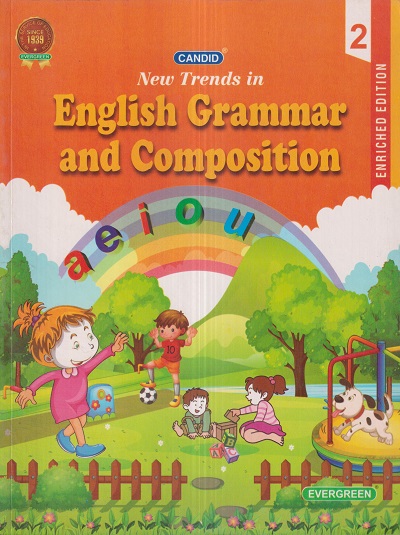 New Trends In ENGLISH GRAMMAR AND COMPOSITION 2 | ऐवरग्रीन पब्लिकेशन्स (Evergreen Publications)