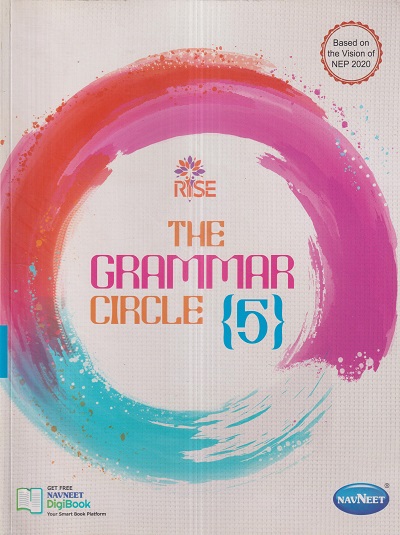 THE GRAMMAR CIRCLE 5 | नवनीत एज्युकेशन (इंडिया) लि (Navneet Education India Ltd)