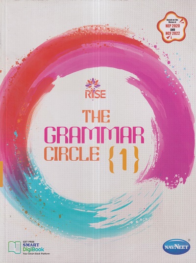 THE GRAMMAR CIRCLE 1 | नवनीत एज्युकेशन (इंडिया) लि (Navneet Education India Ltd)
