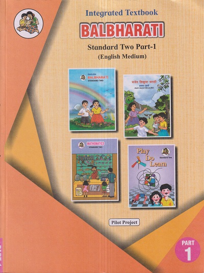 INTEGRATED TEXTBOOK BALBHARATI Std. TWO / Std. 2 (English Medium) (Pilot Project) Part- 1 | Maharashtra State Board