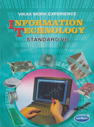 VIKAS WORK EXPERIENCE INFORMATION TECHNOLOGY Std. VII / Std. 7 | नवनीत एज्युकेशन (इंडिया) लि (Navneet Education India Ltd)