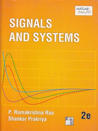SIGNALS AND SYSTEMS | P. RAMAKRISHNA RAO , SHANKAR PRAKRIYA | McGraw Hill