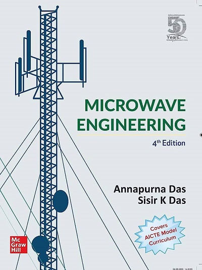 MICROWAVE ENGINEERING | ANNAPURNA DAS, SISIR K. DAS | McGraw Hill
