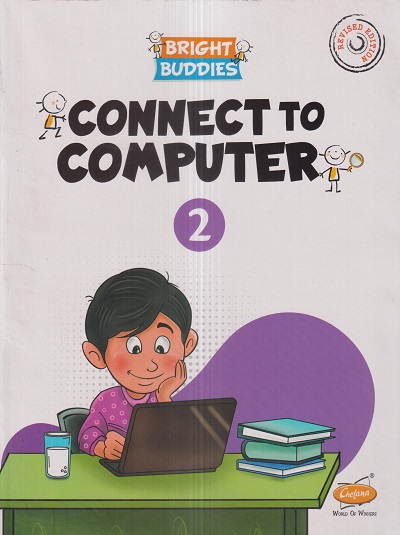 CONNECT TO COMPUTER Std. 2 | CHETANA PUBLICATIONS
