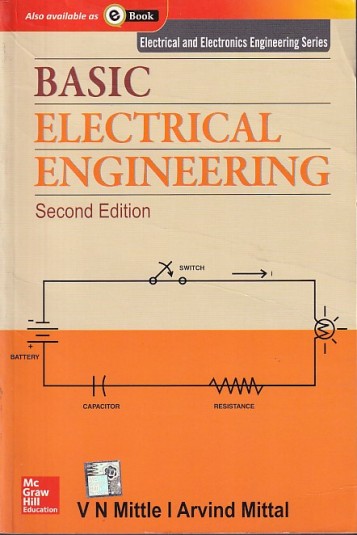 BASIC ELECTRICAL ENGINEERING | V. N. MITTLE , ARVIND MITTAL | McGraw Hill